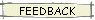 FEEDBACK